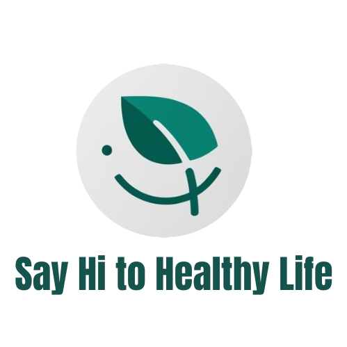 Say Hi to Healthy Life